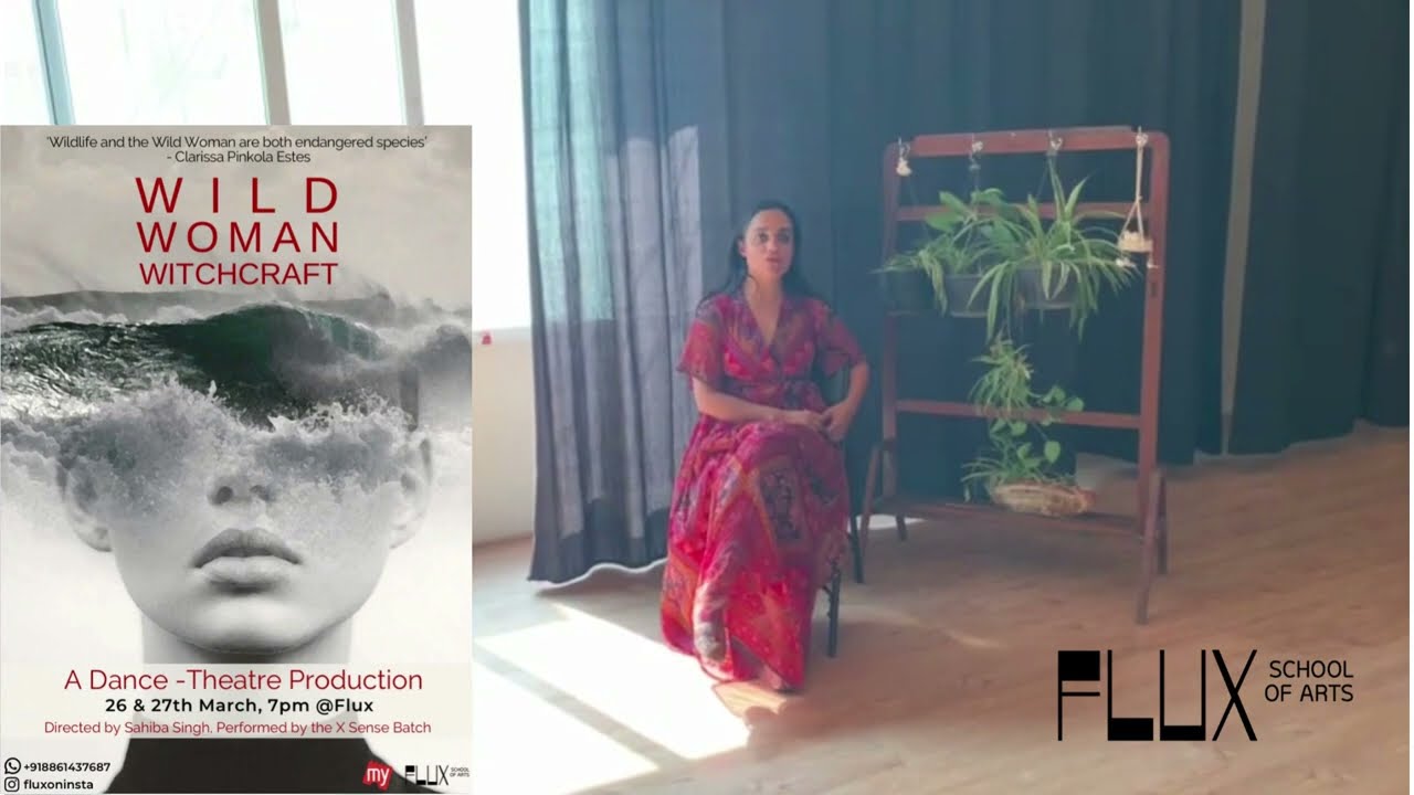 Wild Woman Witchcraft: Wild Woman Archetype Dance Theatre Bangalore