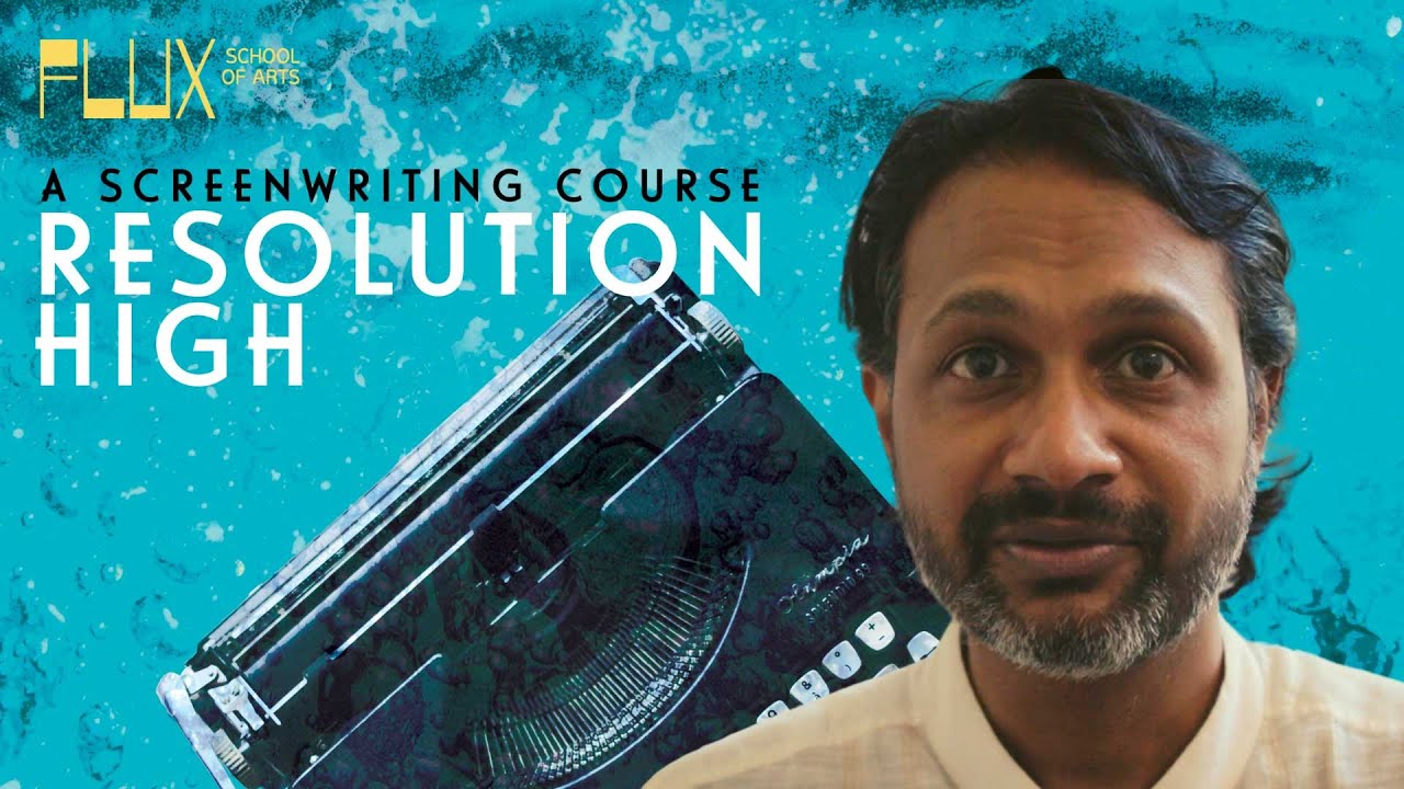 Resolution High: A Screenwriting Course in Bangalore Indiranagar
