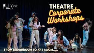 Theatre In Corporate Training At Bangalore'S Best Corporate Programs In Indiranagar!